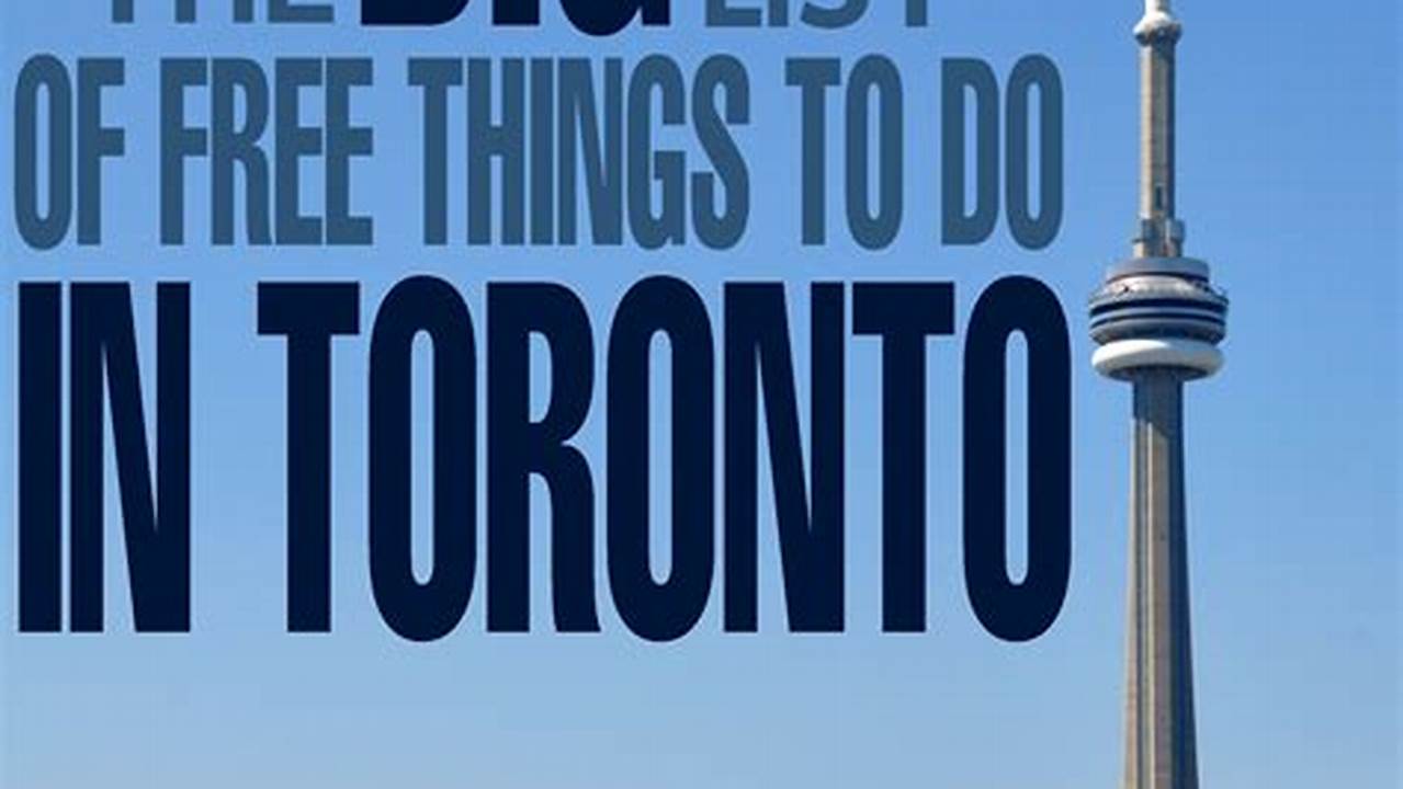 Things To Do In Toronto In May 2024