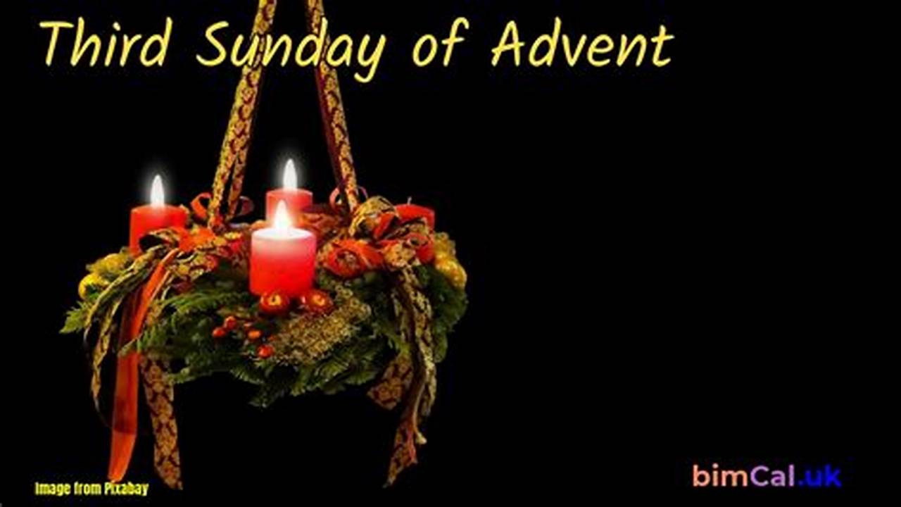 Third Sunday Of Advent (O Sapientia) Also Read, 2024