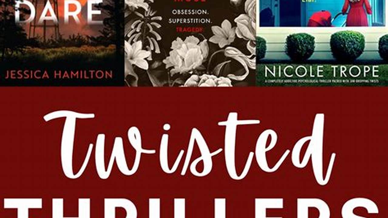 This Is A List Of The Best New And Anticipated 2024 Mystery &amp;Amp; Thriller New Release Books, Based On Early Reviews And Buzz And What I’ve Read., 2024