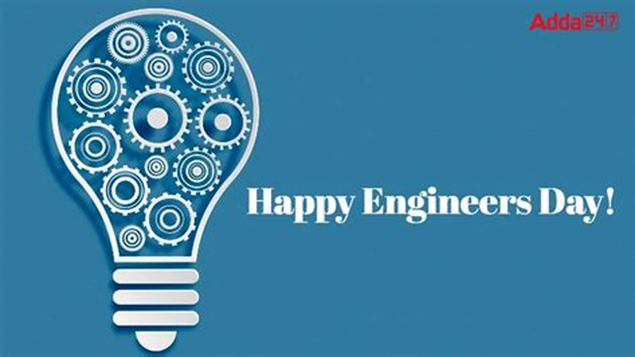This Year, As We Celebrate National Engineering Day, We Recognise The Work Of Engineers And Their Significant Role In Improving Our Daily Lives And Reducing Our., 2024