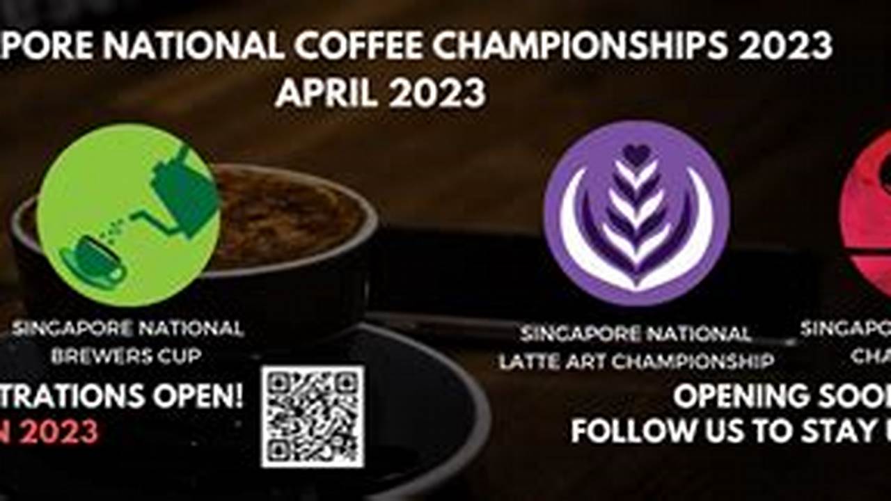 This Year, Sncc 2023 Consists Of 4 Competitions Namely, Santino Singapore National Barista Championship, Singapore National Brewers Cup, Singapore National Latte Art., 2024