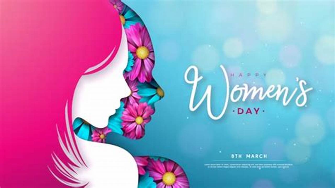 This Year Women'S Day Theme 2024