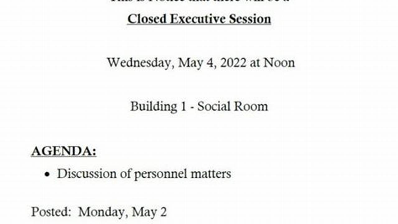 Thursday, March 21, 2024 5 Special Meeting In Closed (Executive) Session Only., 2024