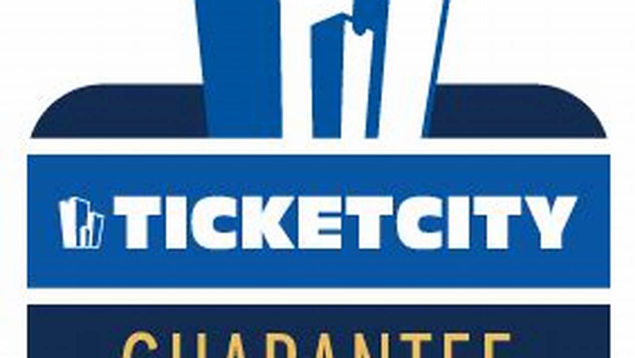 Ticketcity Offers Our Guarantee, Competitive Prices And A., 2024