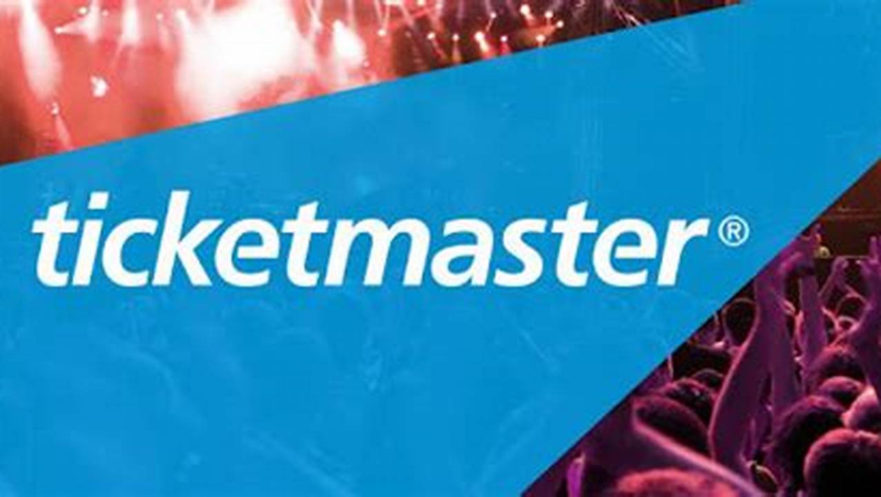 Ticketmaster Official Website Phone Number