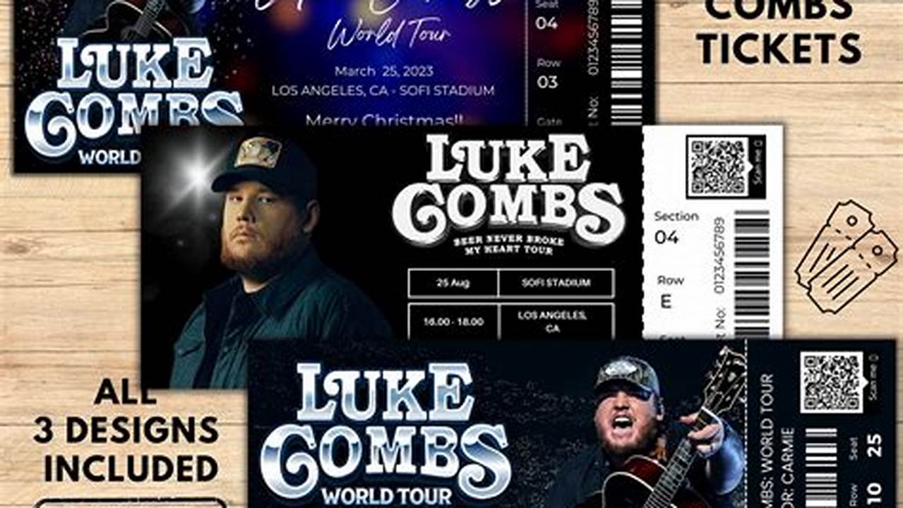 Tickets For Luke Combs