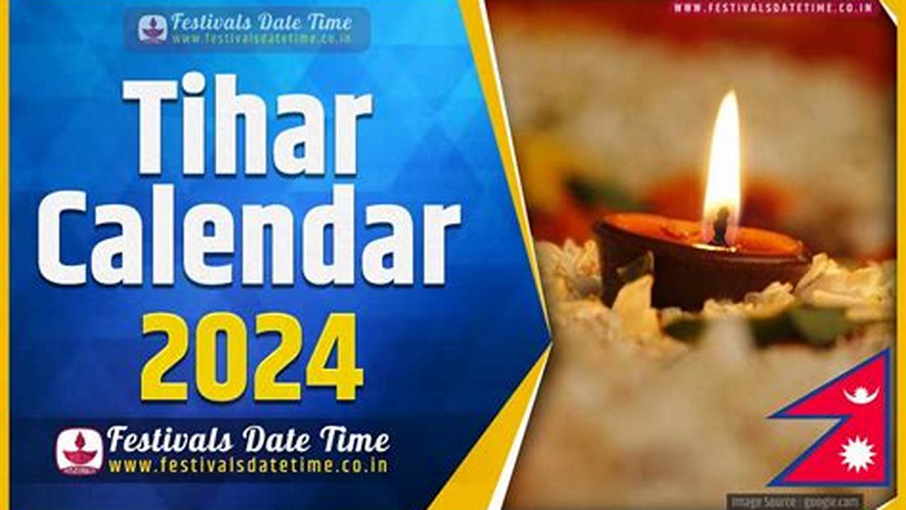 Tihar 2024 Calendar Google Search