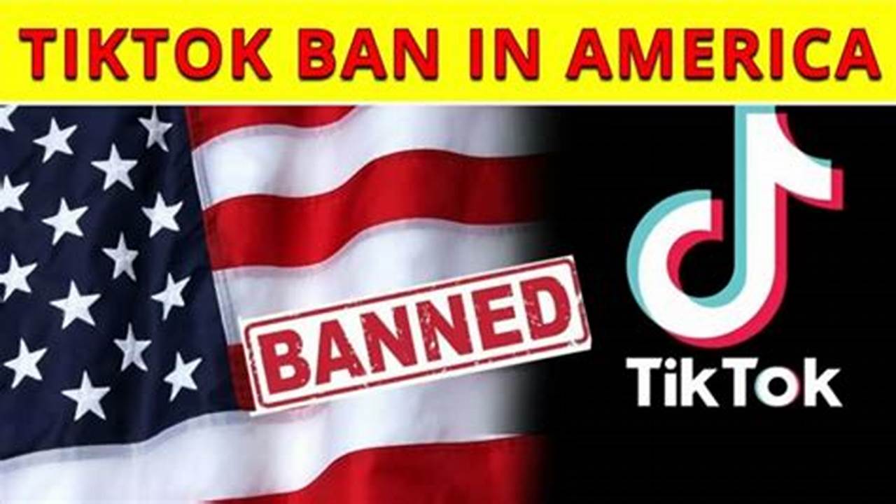 Tiktok Banned In Us 2024 List