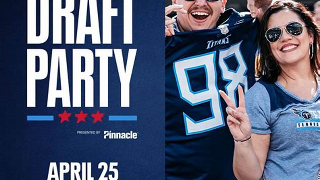 Titans Draft Party 2024
