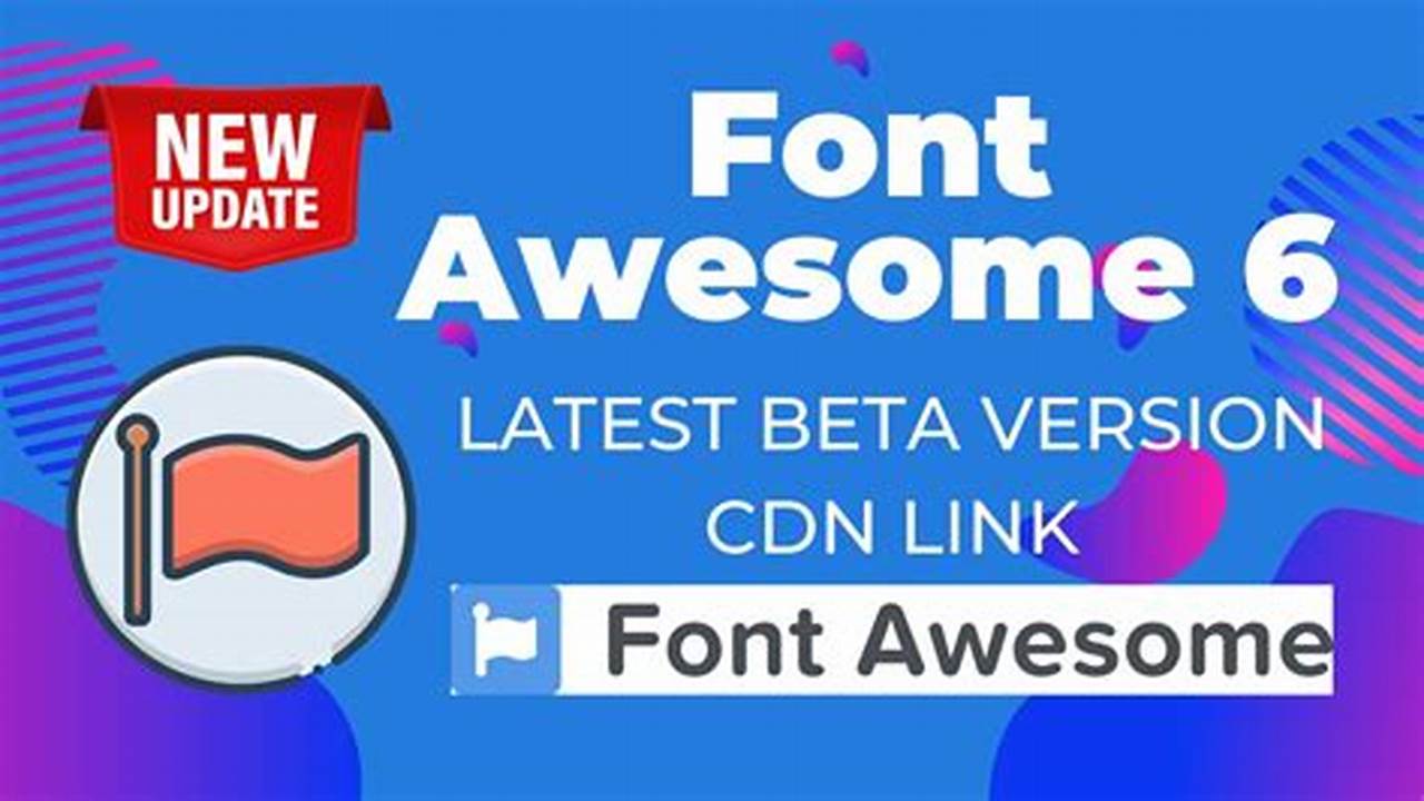 To Use The New Free Font Awesome 6, You Can Again Use The Cdn (If That&#039;s Your Preference) Like The Following., Images
