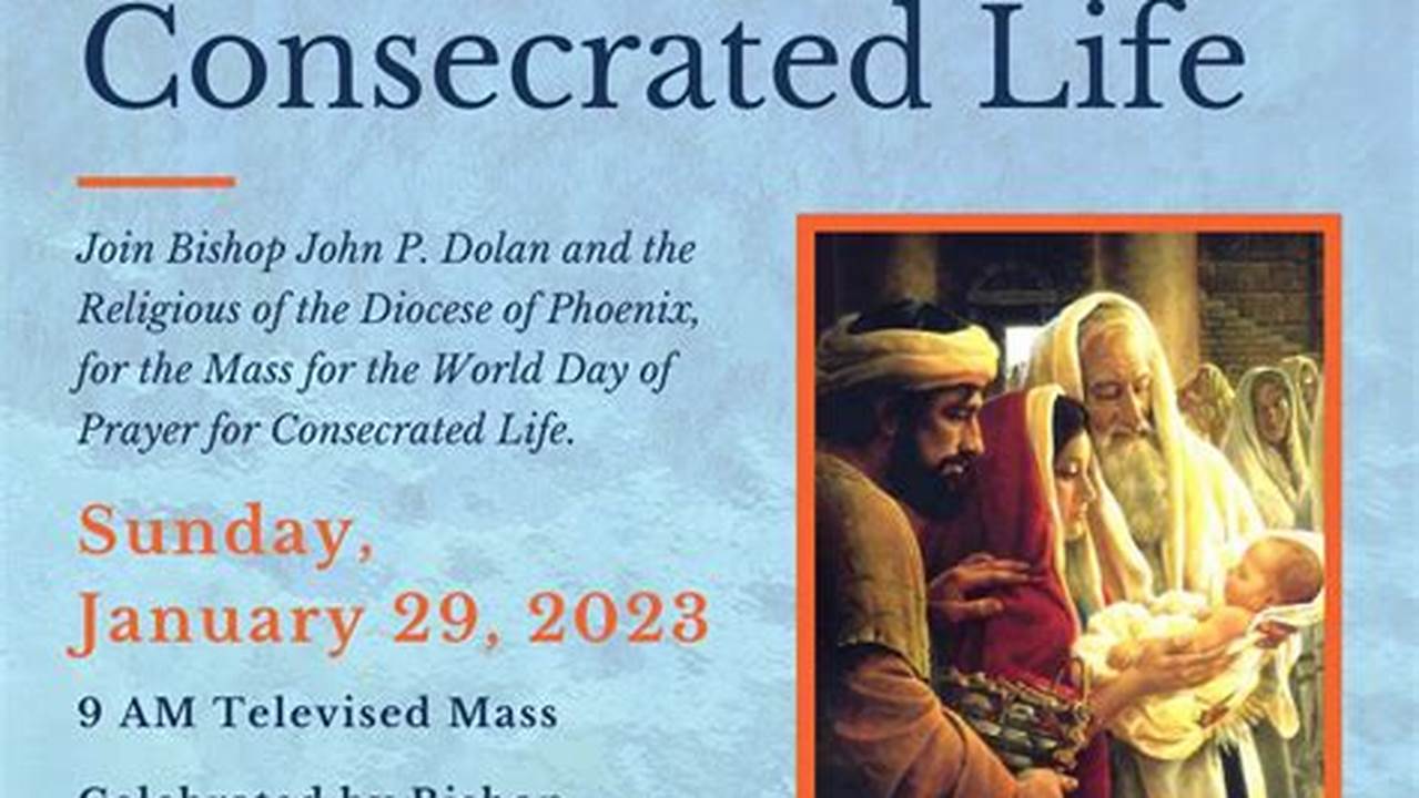 Today Is The World Day Of Prayer For Consecrated Life., 2024