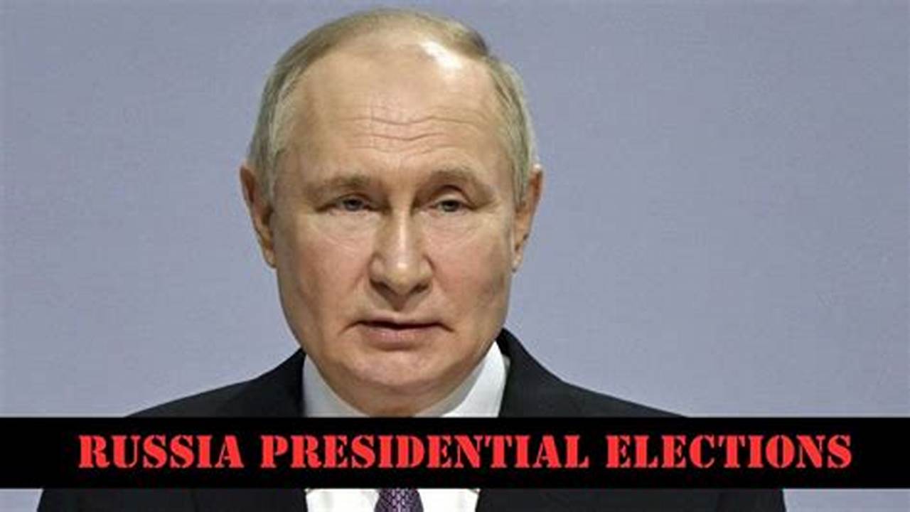 Today On Cnn 10, We Head To Russia Where Presidential Elections Are Underway., 2024