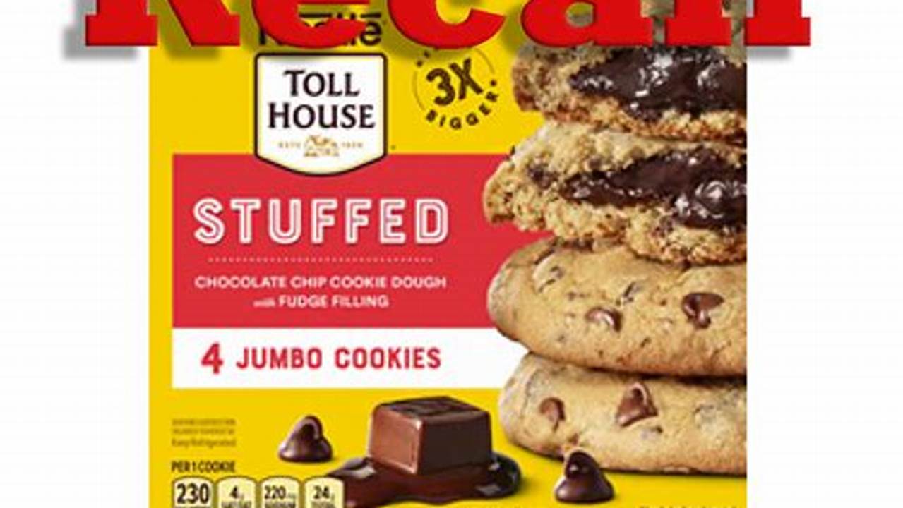 Toll House Cookie Recall 2024