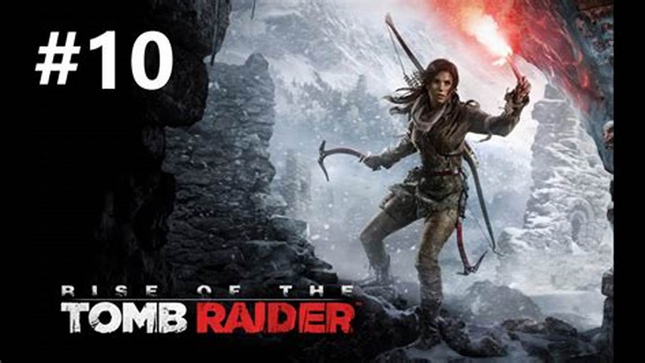 Tomb Raider Rise Of The Tomb Raider Złowroga Dolina Dokument