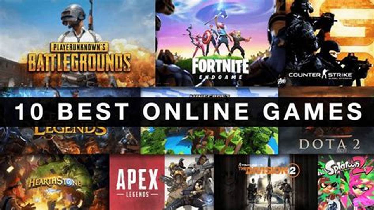 Top 10 Online Games 2024