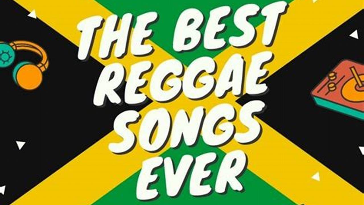 Top 20 Reggae Songs 2024