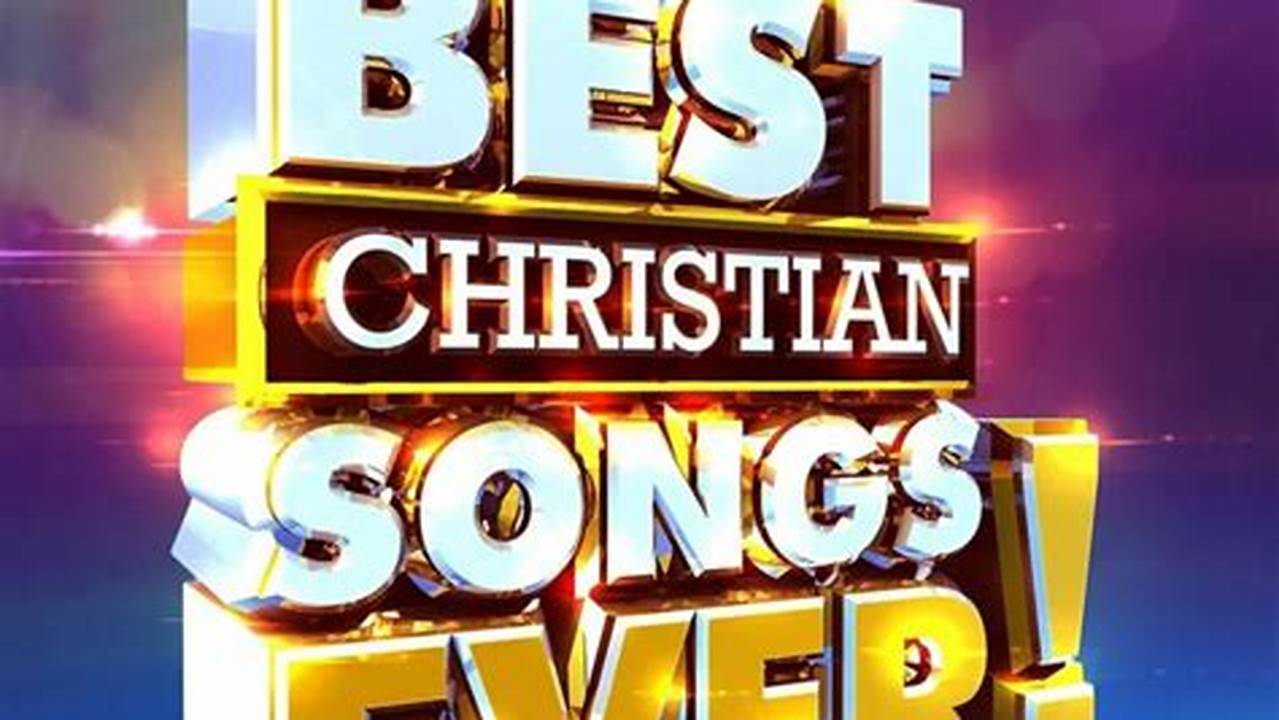 Top Christian Hits 2024