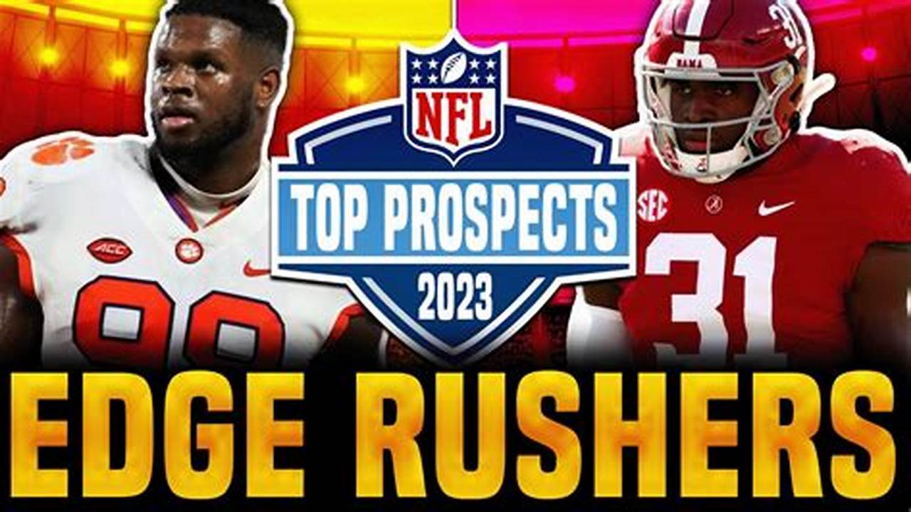 Top Edge Rushers In 2024 Draft