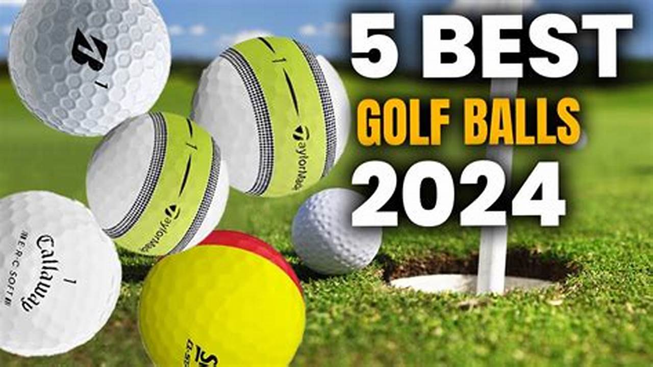 Top Golf Balls 2024 Calendar