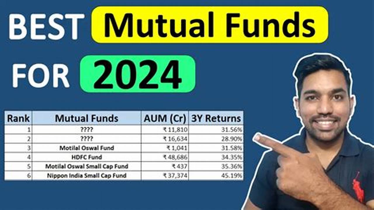 Top Mutual Funds To Invest In 2024