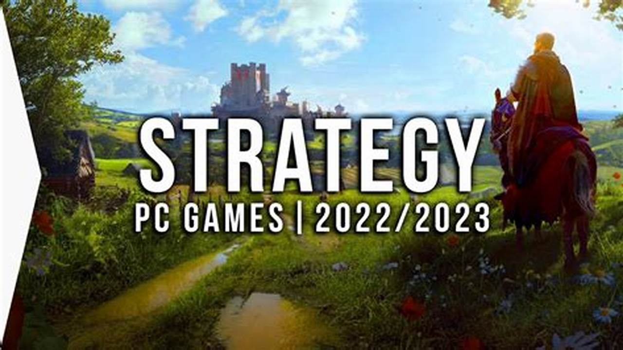 Top Pc Strategy Games 2024