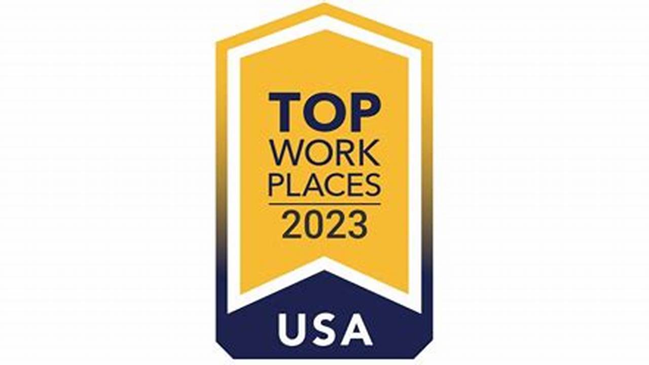 Top Workplace Usa 2024