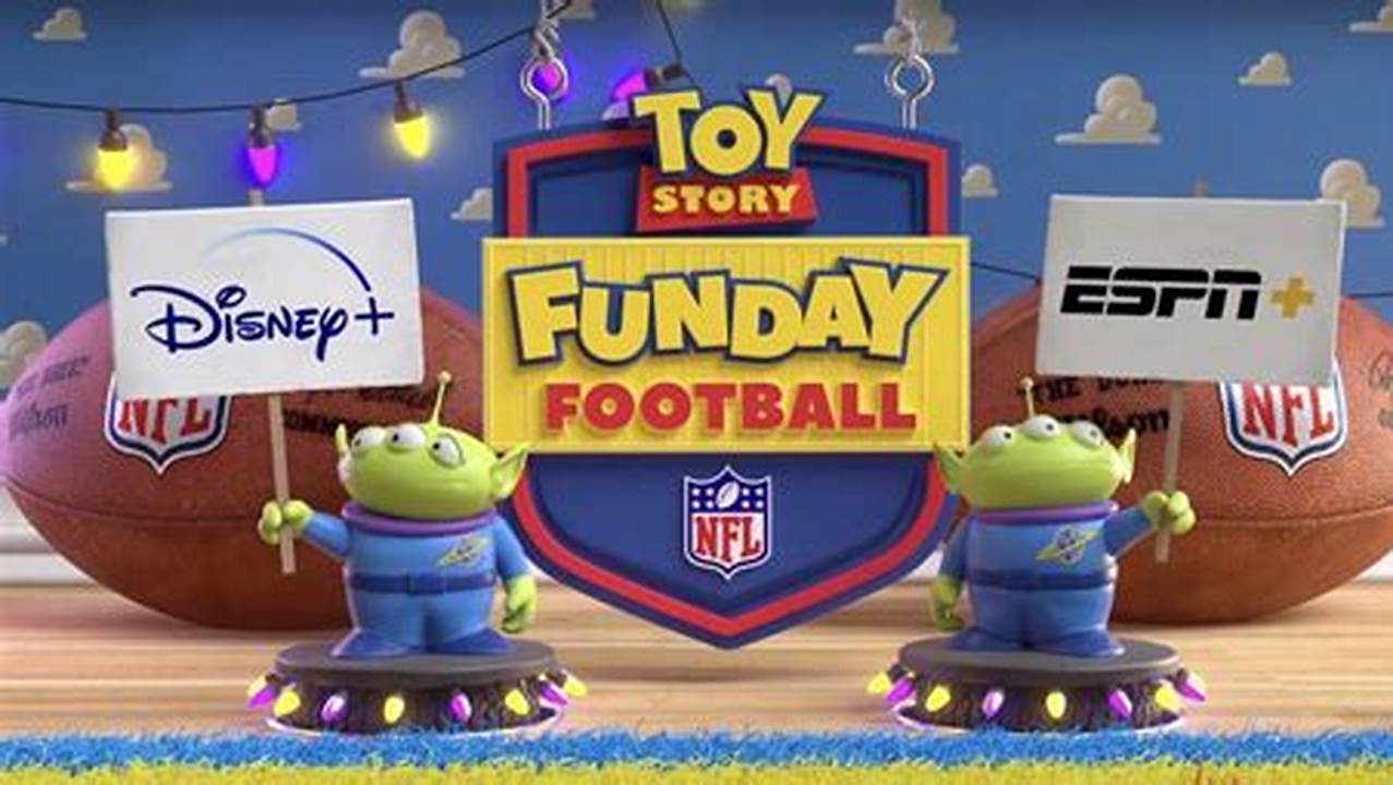 Toy Story Funday Football Schedule 2024