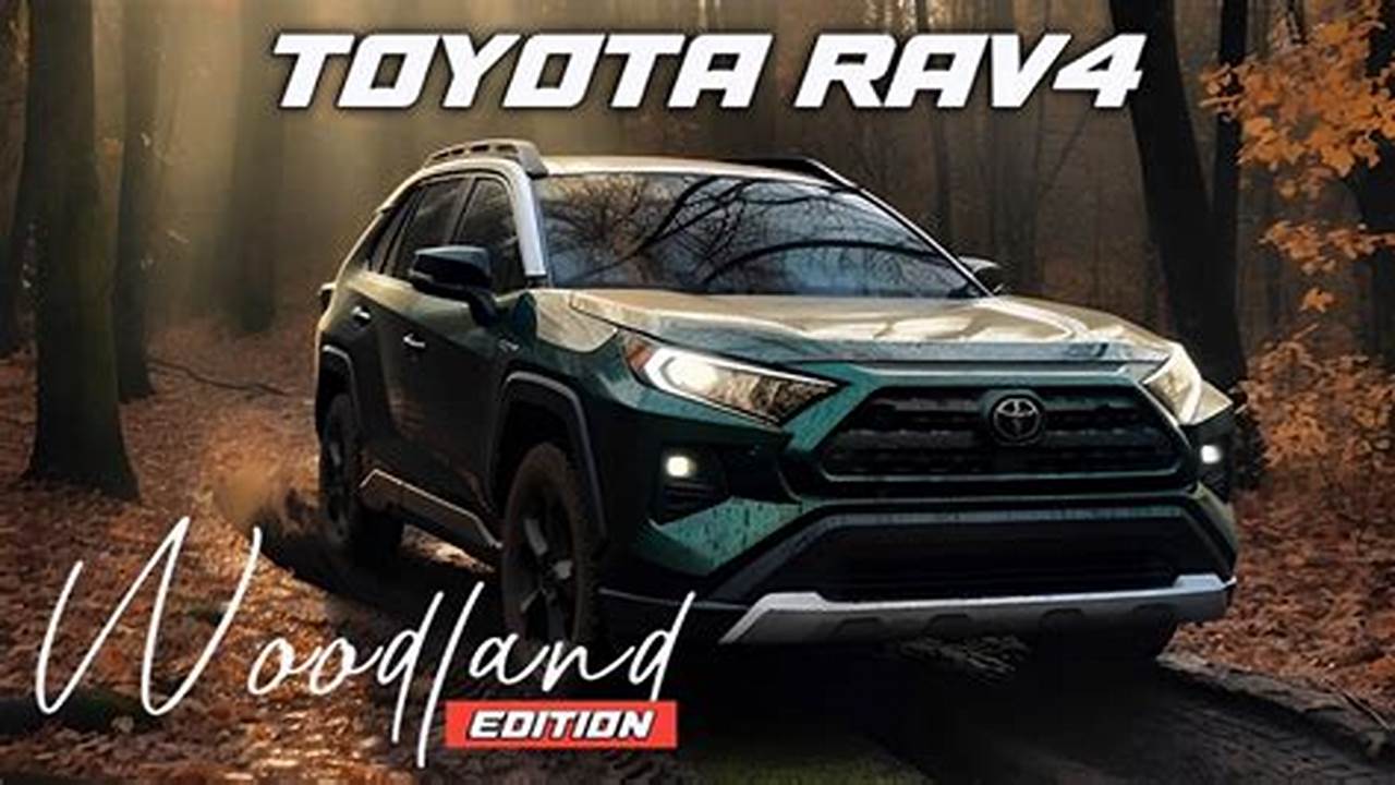 Toyota Rav4 2024 Woodland Edition