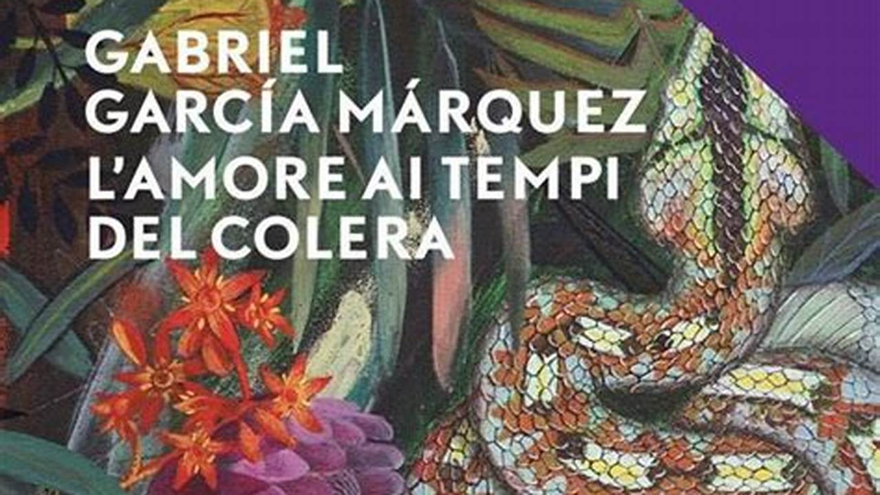 Trama Libro L'Amore Ai Tempi Del Colera