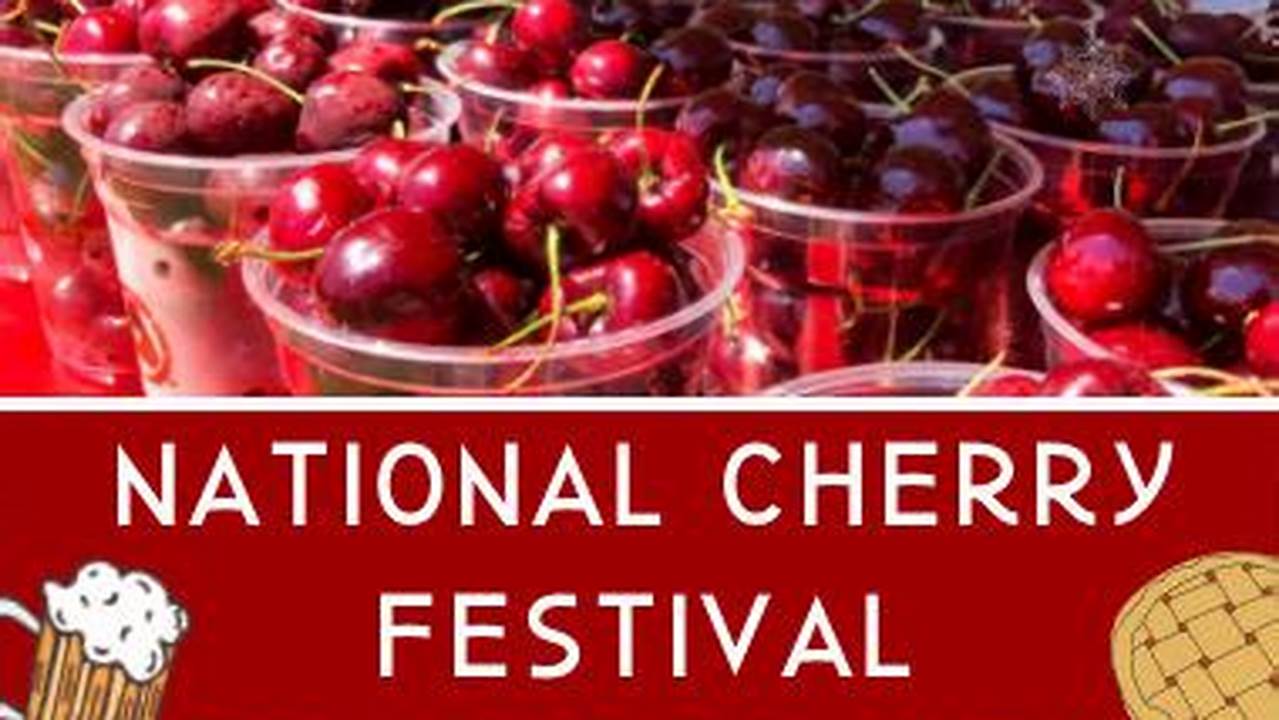 Traverse City Cherry Festival 2024 Dates Open