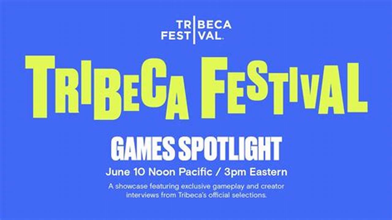 Tribeca Games 2024