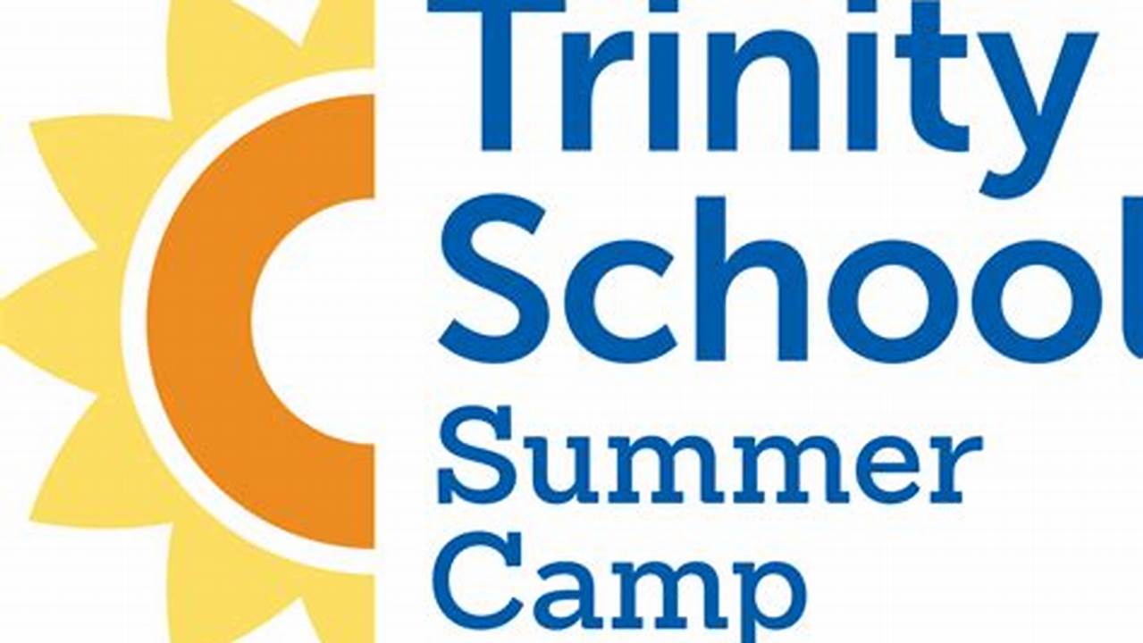 Trinity School Summer Camp Offers A Variety Of Academic, Specialty, And Sports Camps For Children Ages 4 To 13., 2024