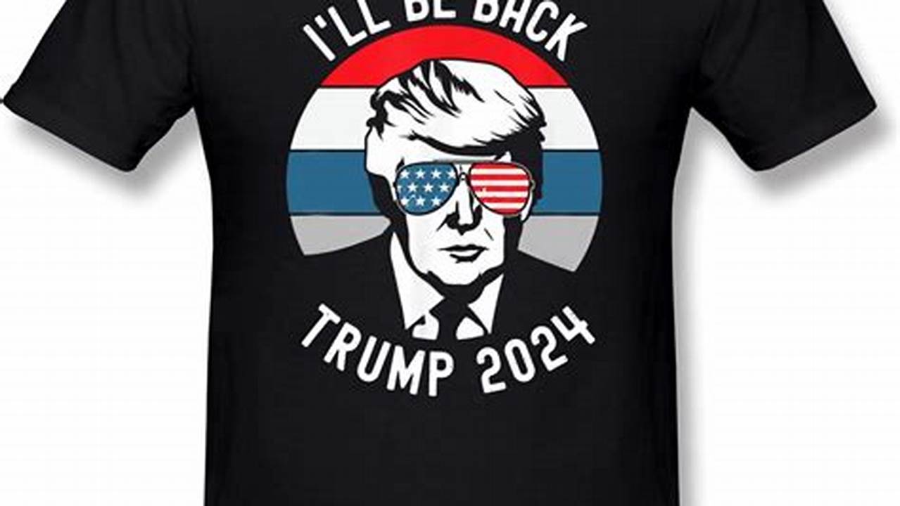 Trump 2024 Shirts For Sale On