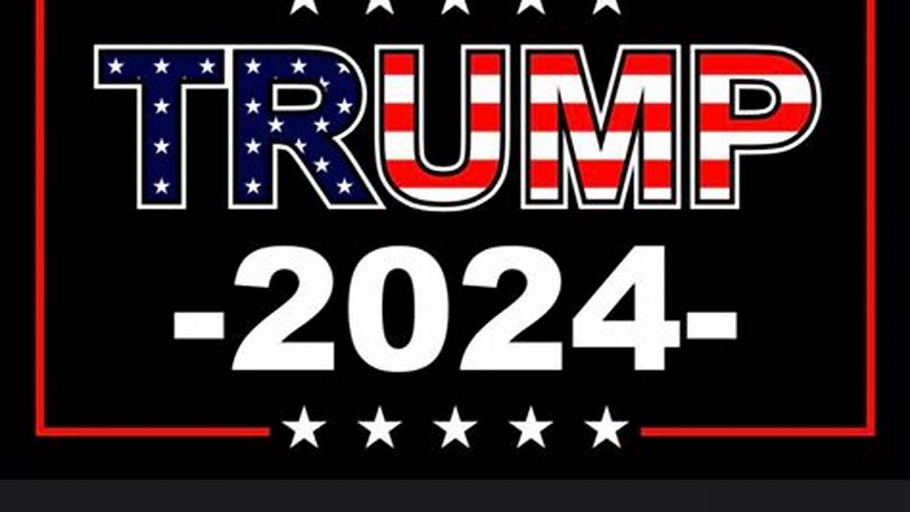 Trump 2024 Wallpaper Free Full Hd Download, Use For Mobile And Desktop., 2024