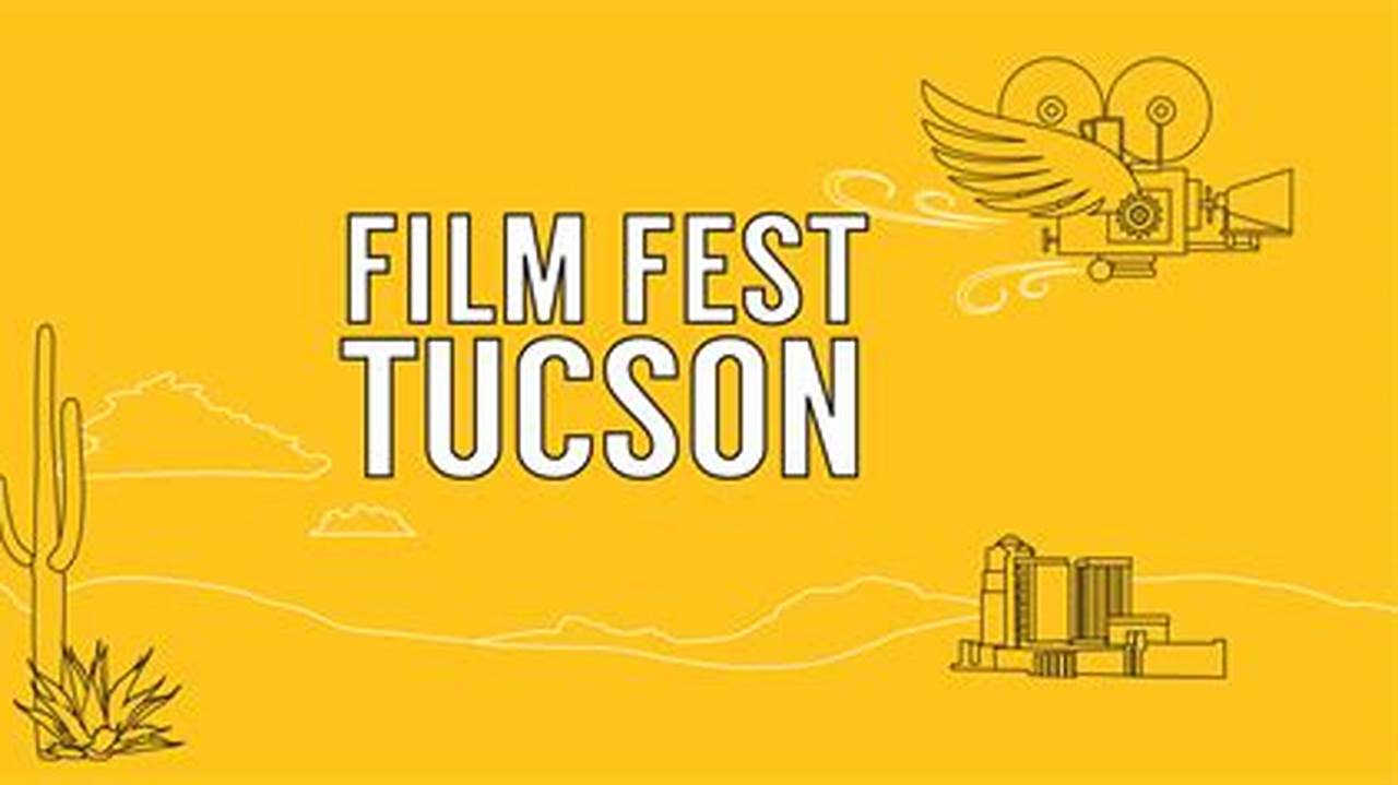 Tucson Film Festival 2024