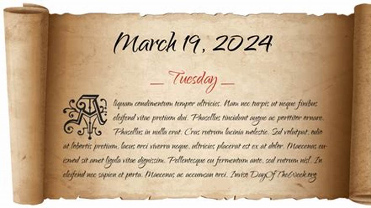 Tuesday March 19, 2024, 20, 2024