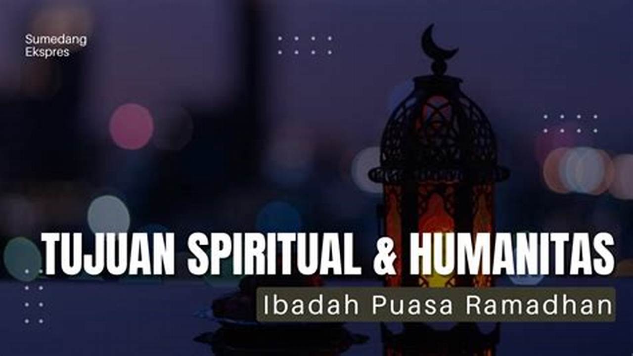 Tujuan Spiritual, Ramadhan