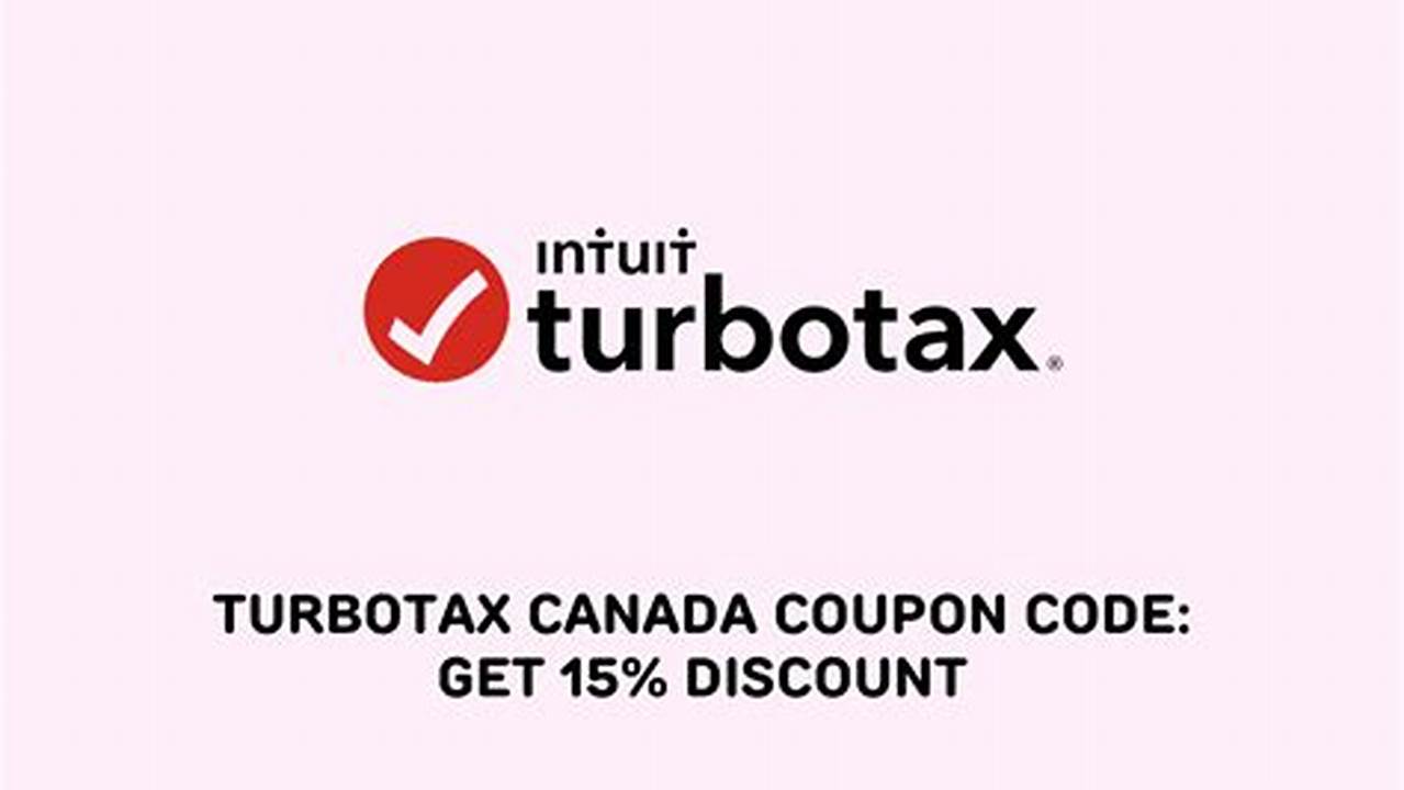 Turbotax 2024 Discount Code Canada
