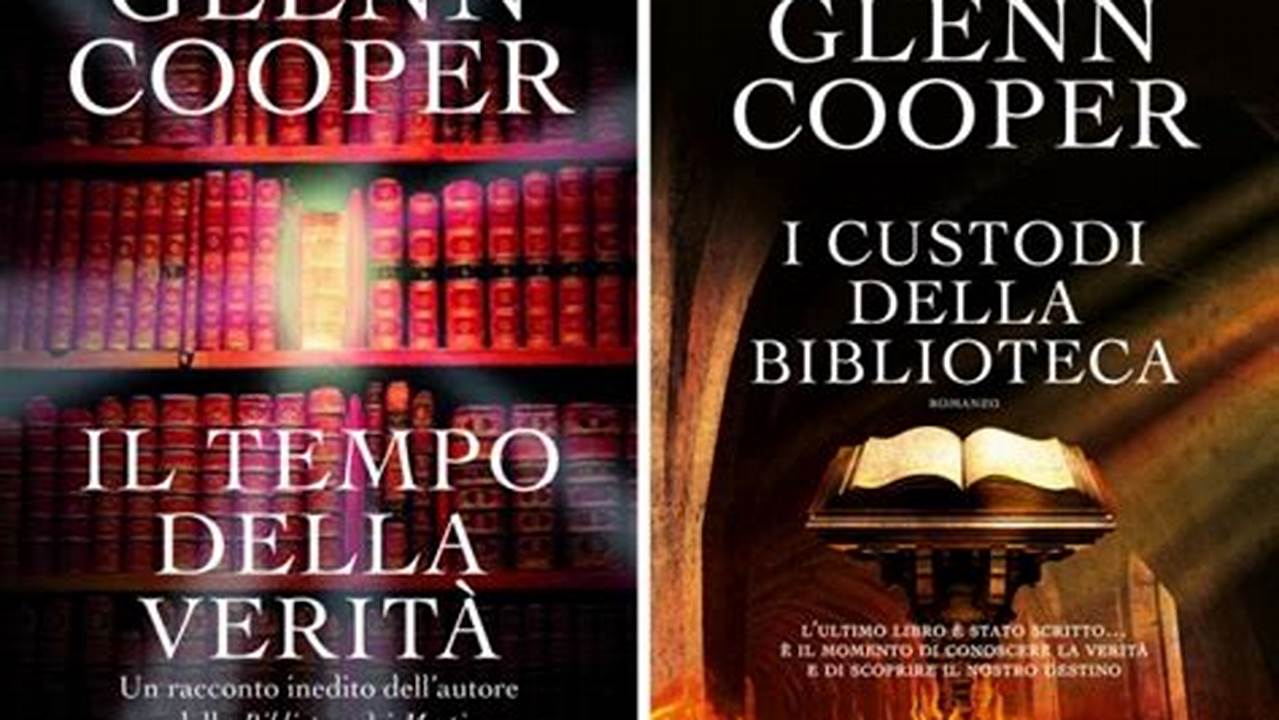 Tutti I Libri Di Glenn Cooper In Ordine Cronologico