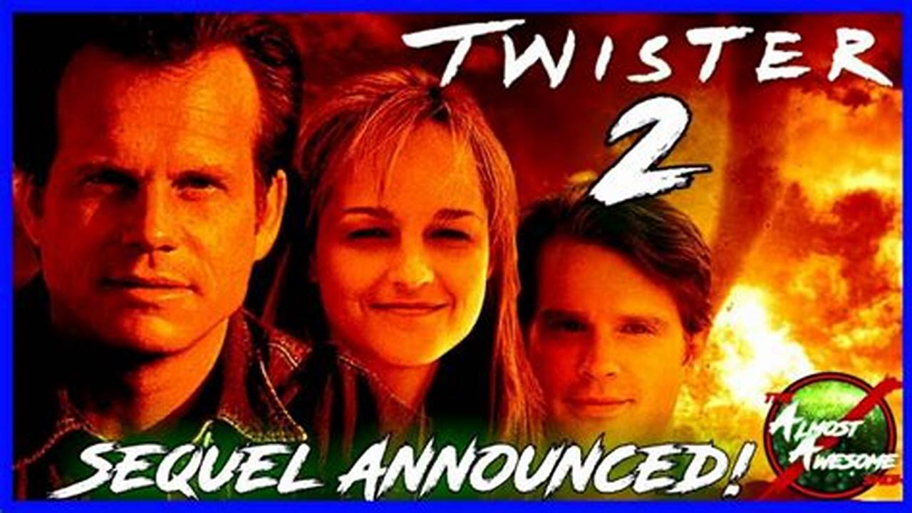 Twister 2 2024 Cast