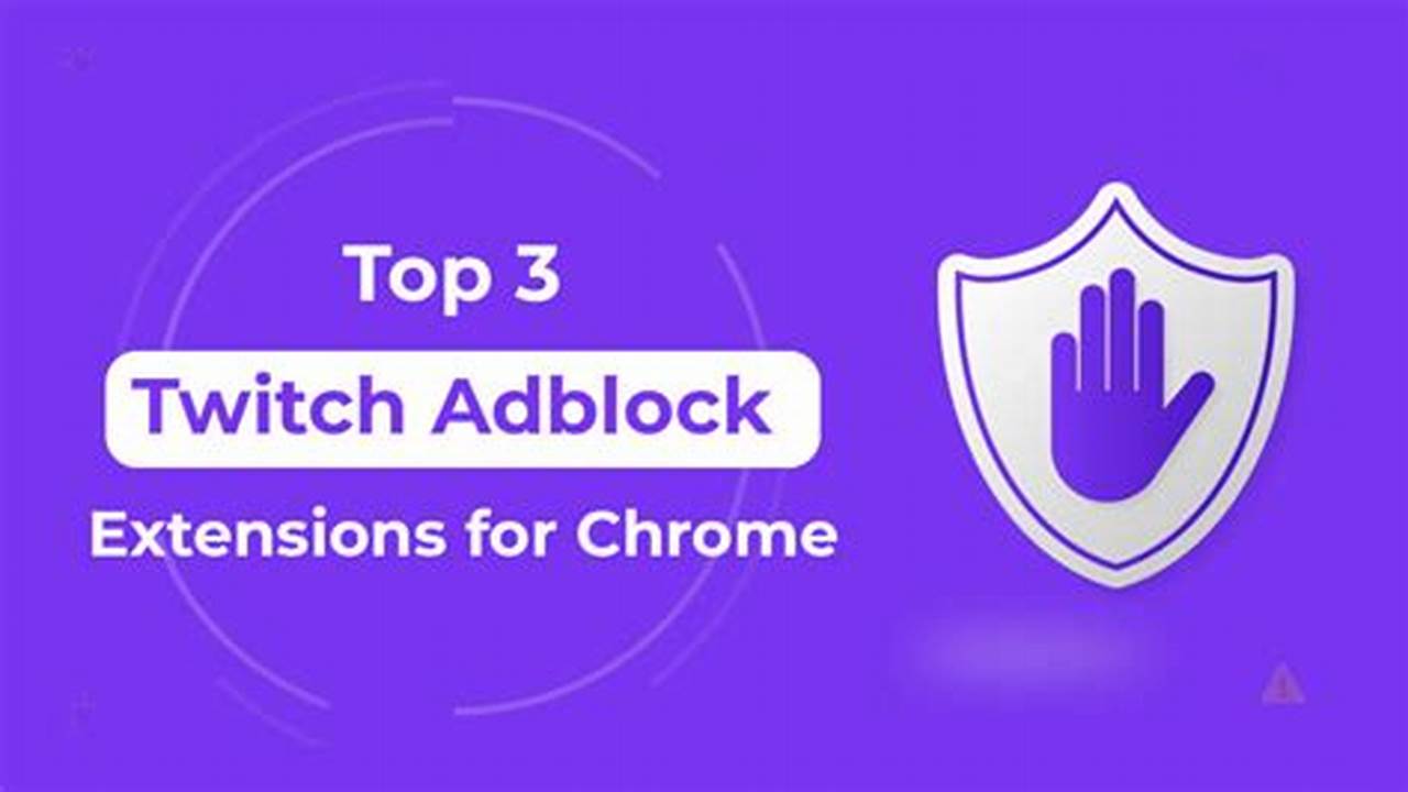 Twitch Adblock 2024 Chrome
