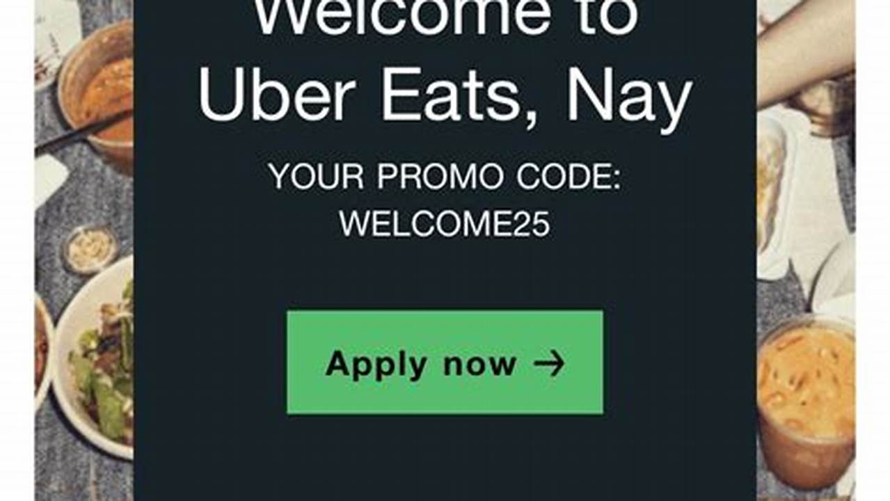 Uber Eats Promo Code August 2024