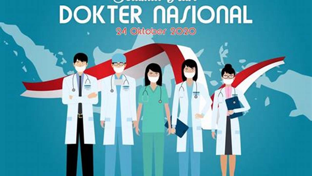 Ucapan Hari Dokter Nasional 2024 Lok