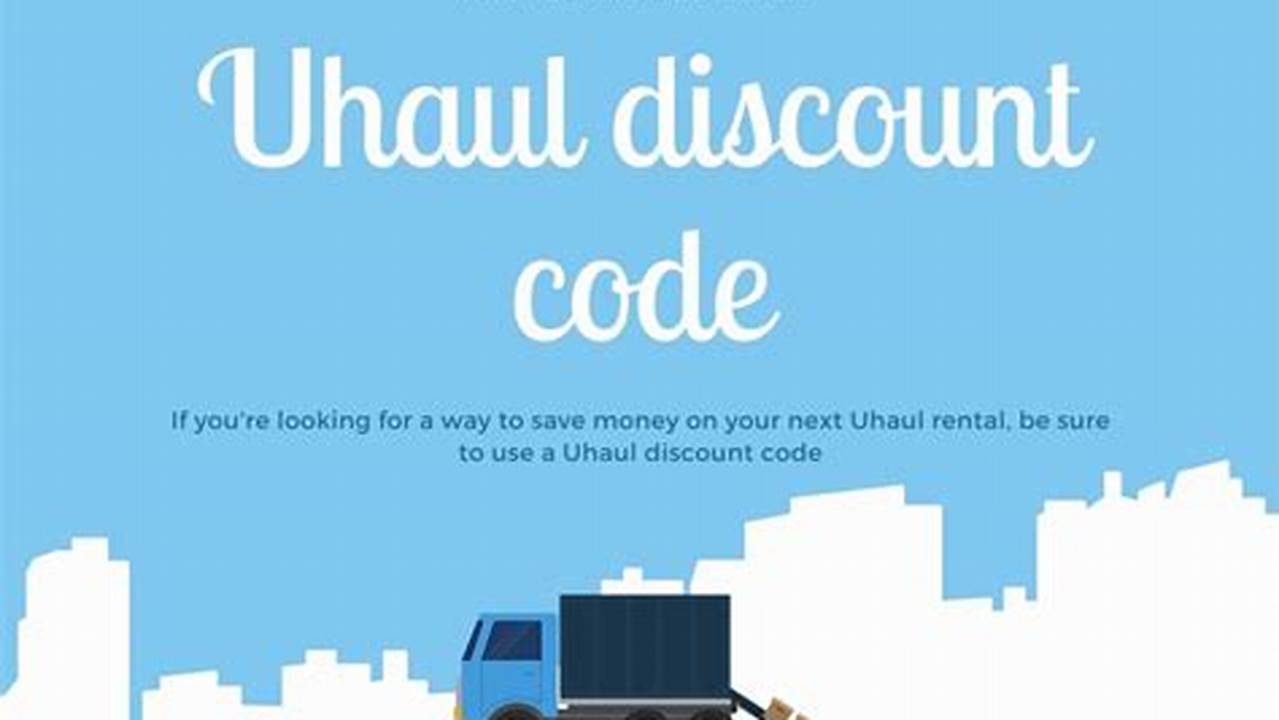 Uhaul Discount Codes 2024