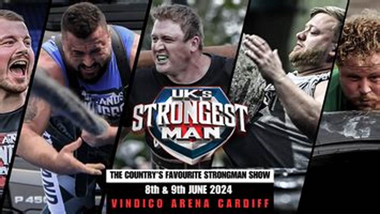 Uk Strongest Man 2024 Tickets