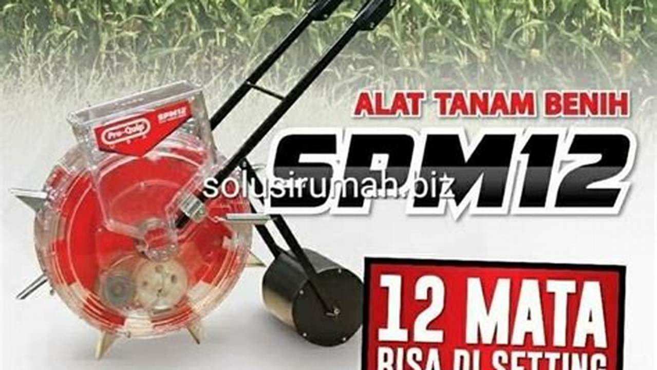 Ukuran Alat Tanam Benih, Tanaman