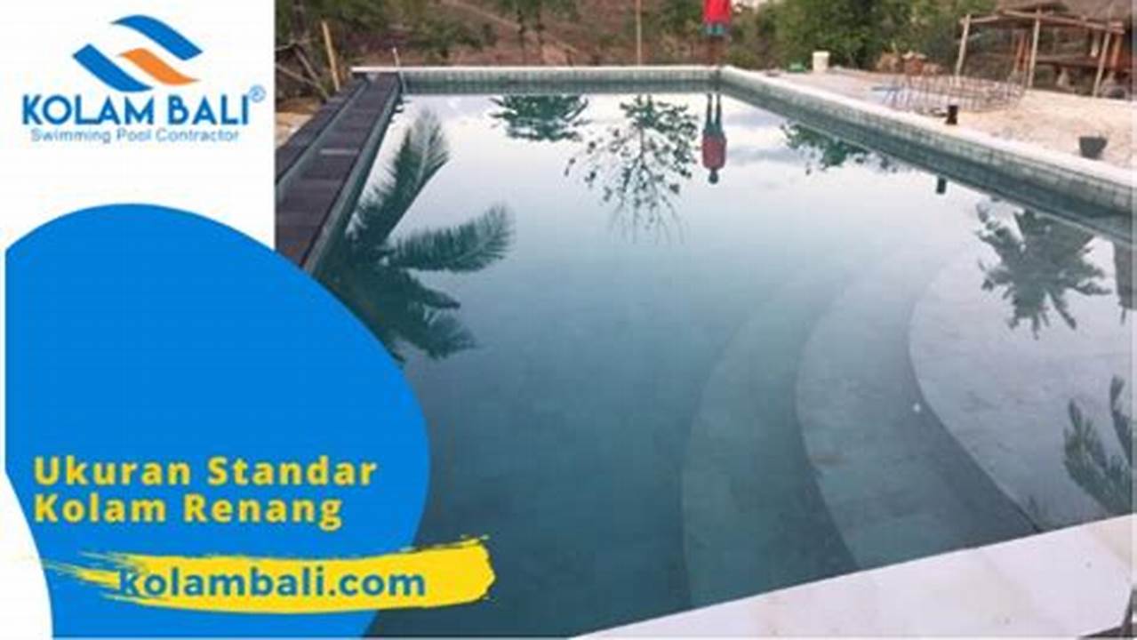 Ukuran Dan Kedalaman Kolam, Penginapan