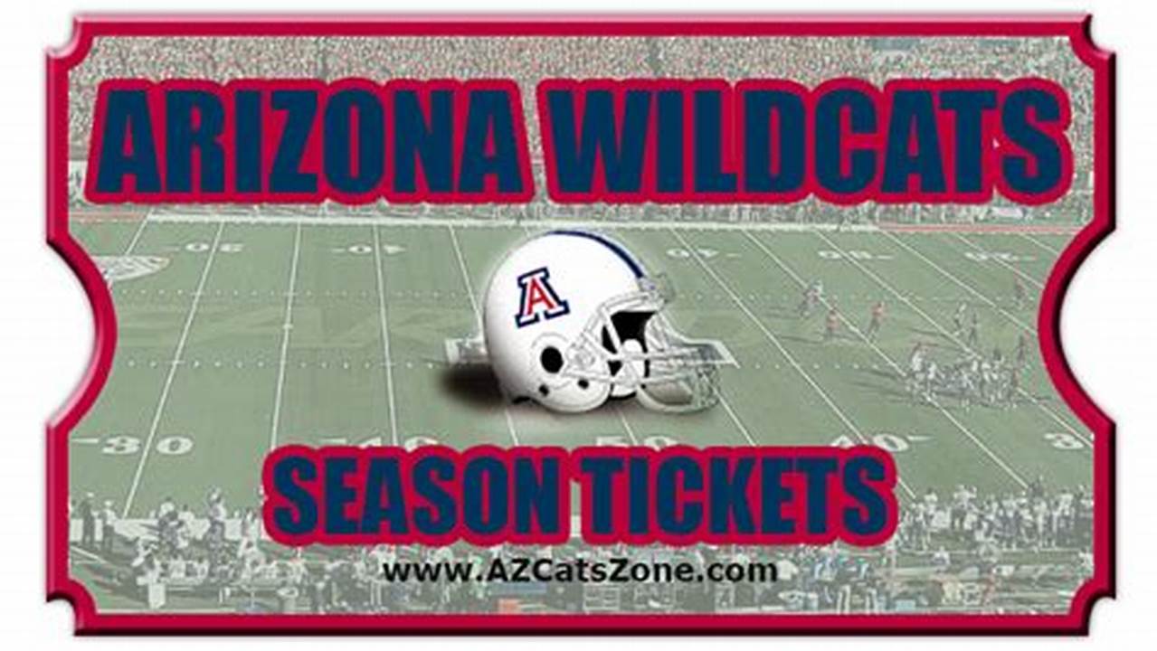 University Of Arizona Football Tickets 2024
