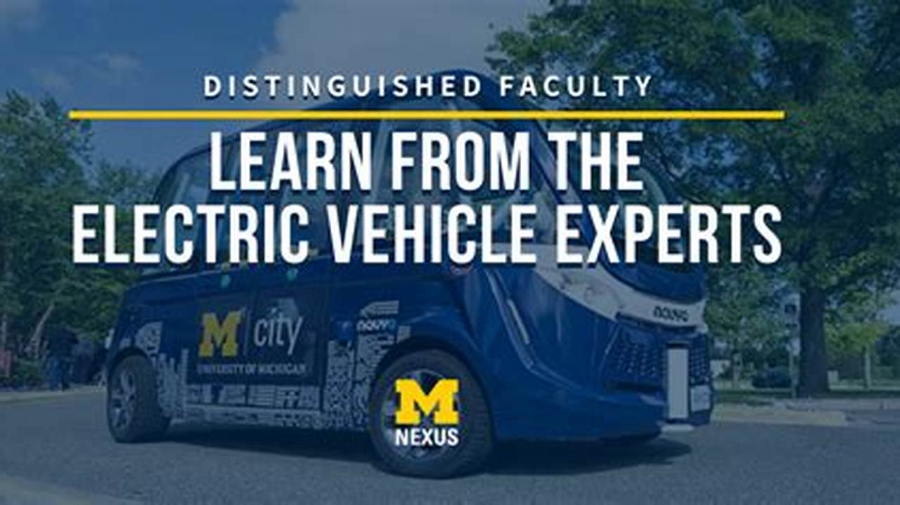 University Of Michigan Electric Vehicle Center Vs
