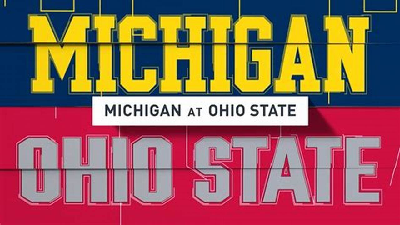 University Of Michigan Vs Ohio State 2024 Tickets